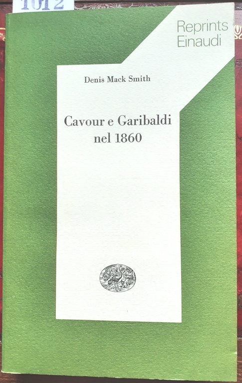 CAVOUR E GARIBALDI NEL 1860.