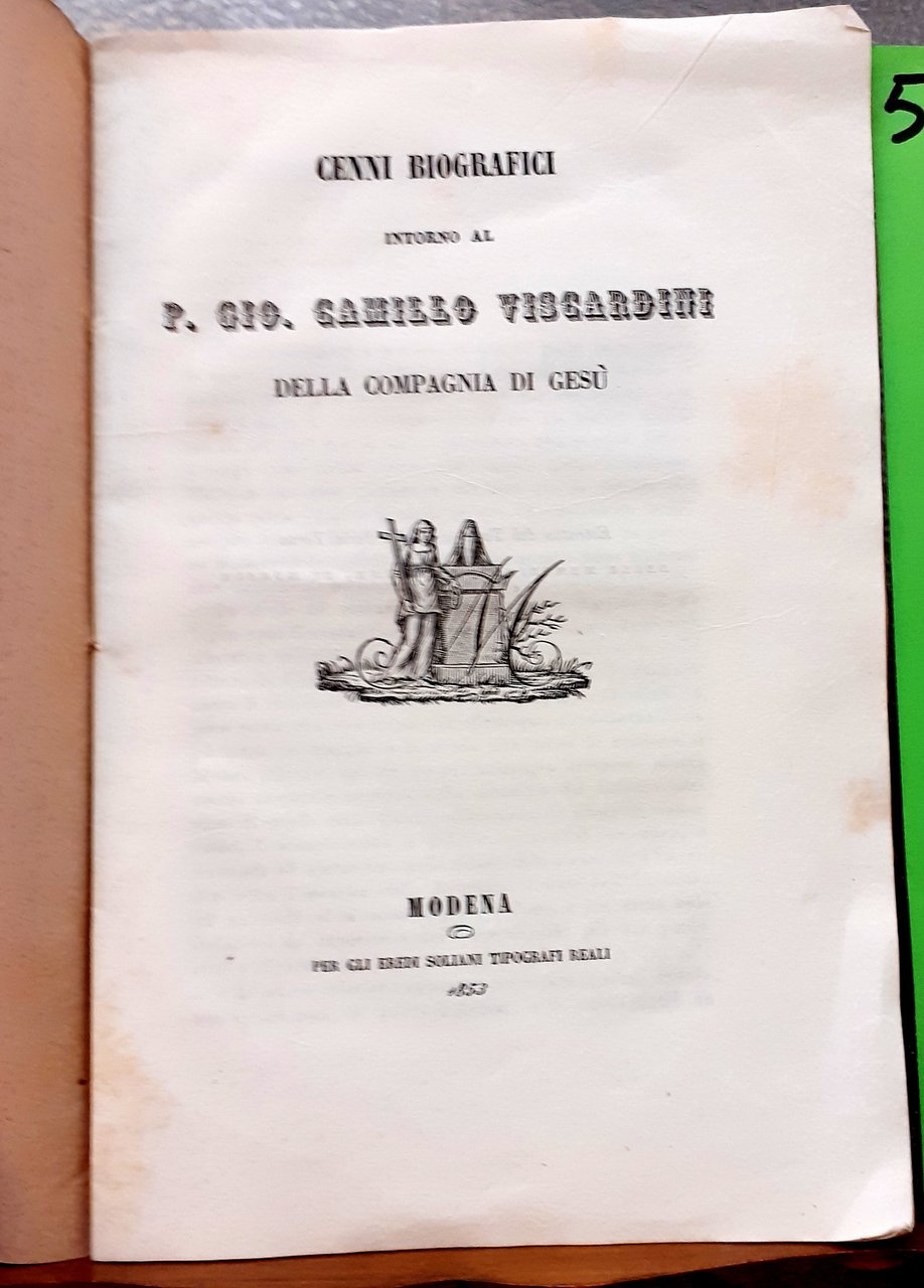 CENNI BIOGRAFICI INTORNO AL P. GIO. CAMILLO VISCARDINI DELLA COMPAGNIA …
