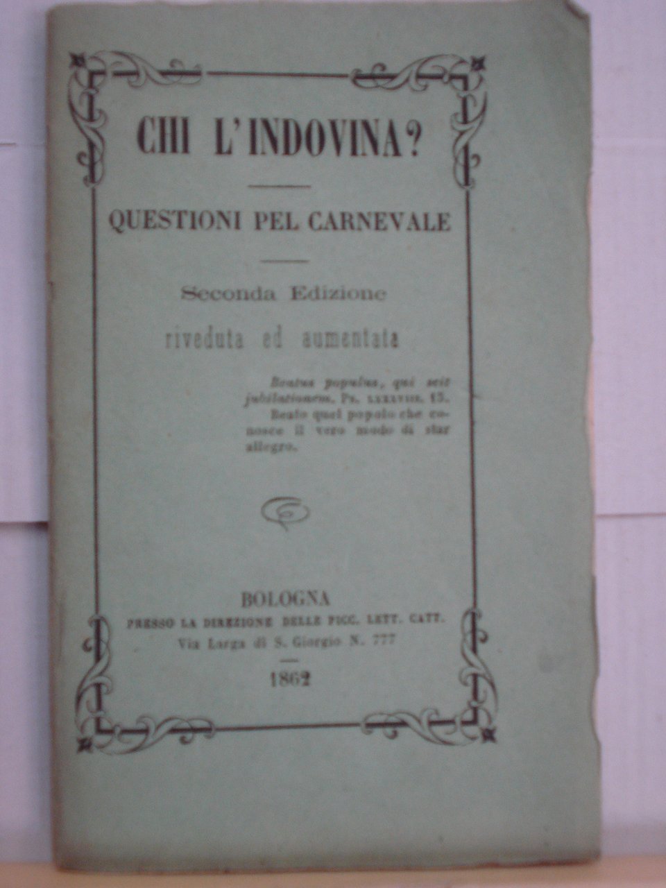 CHI L'INDOVINA? QUESTIONI PEL CARNEVALE. (2a edizione).