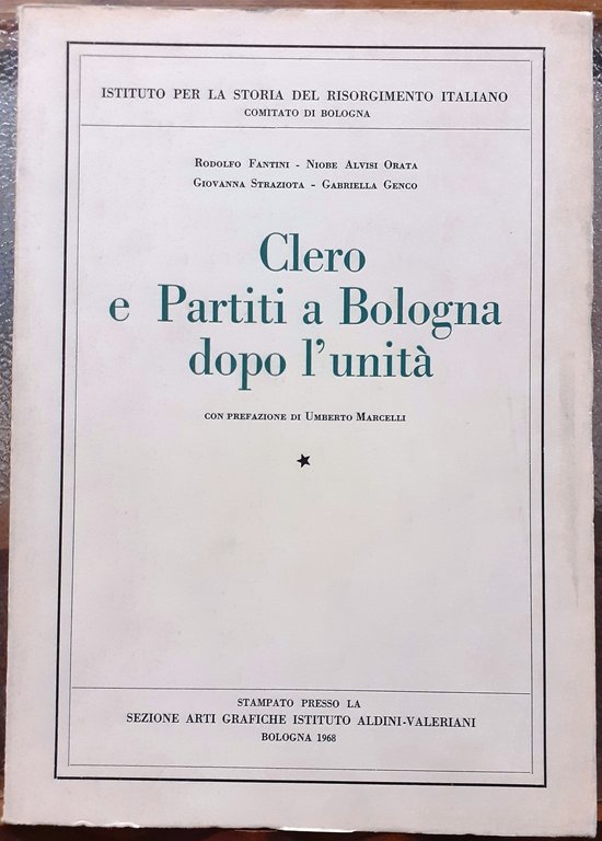 CLERO E PARTITI A BOLOGNA DOPO L'UNITA'.