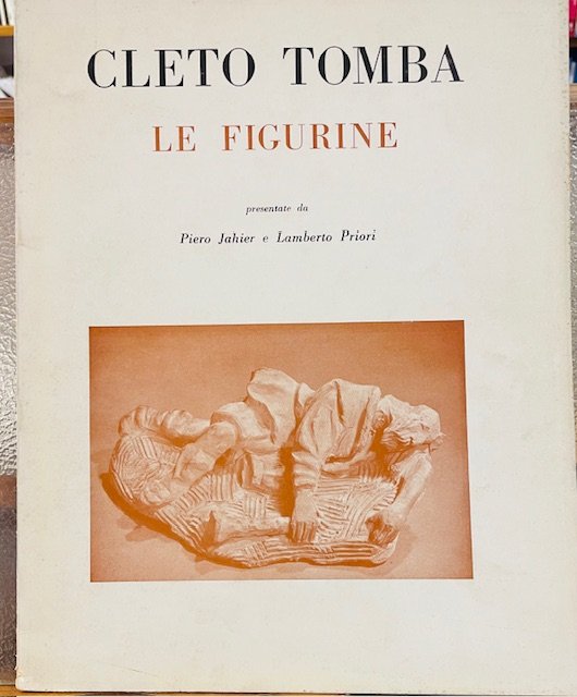 CLETO TOMBA. LE FIGURINE