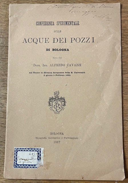 CONFERENZA SPERIMENTALE SULLE ACQUE DEI POZZI DI BOLOGNA Fatta nel …