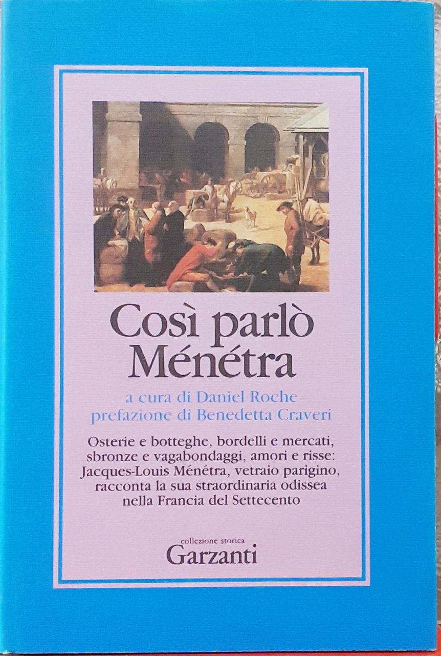 COSI' PARLO' MENETRA: DIARIO DI UN VETRAIO DEL XVIII SECOLO.