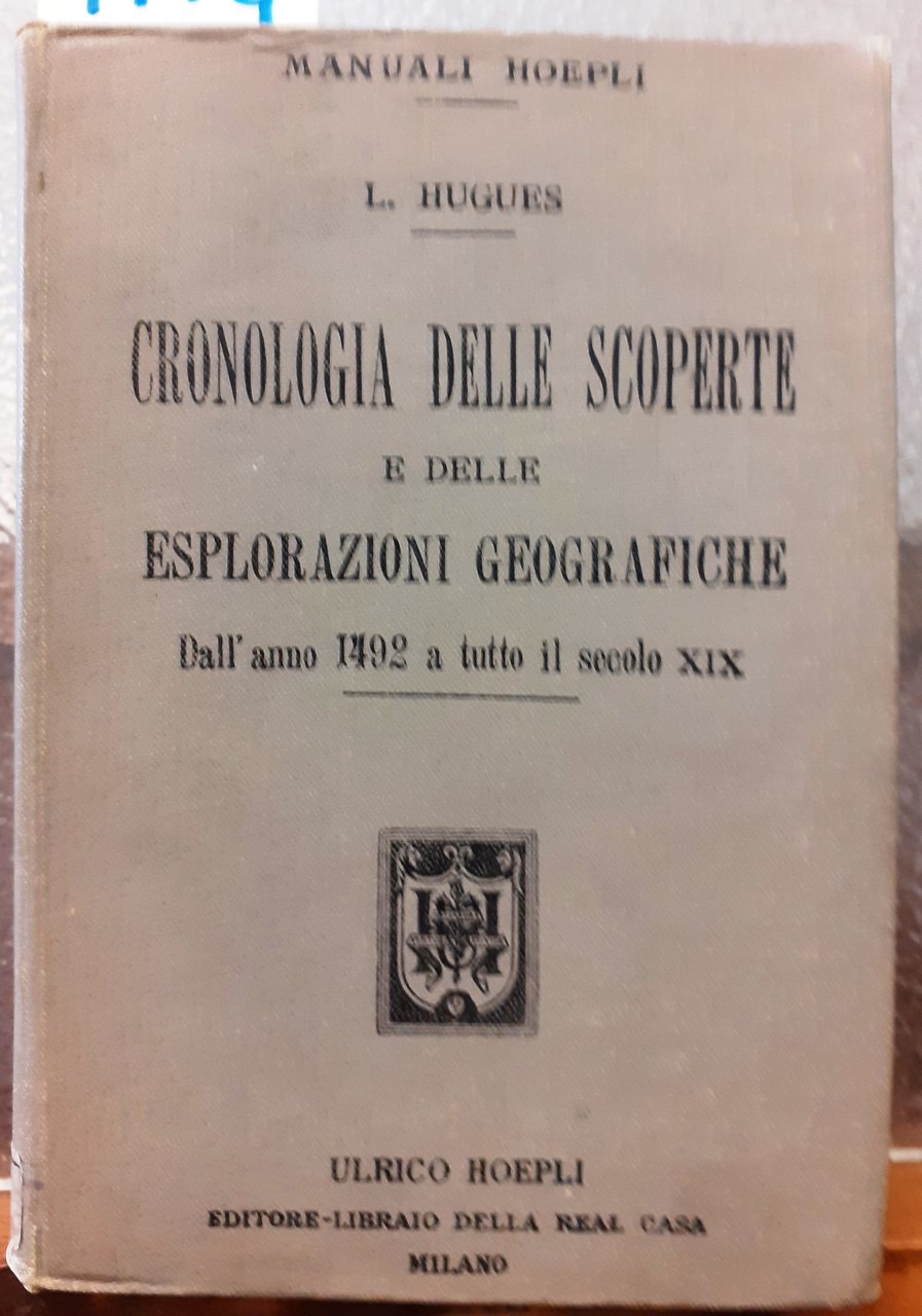 CRONOLOGIA DELLE SCOPERTE E DELLE ESPLORAZIONI GEOGRAFICHE. DALL'ANNO 1492 A …