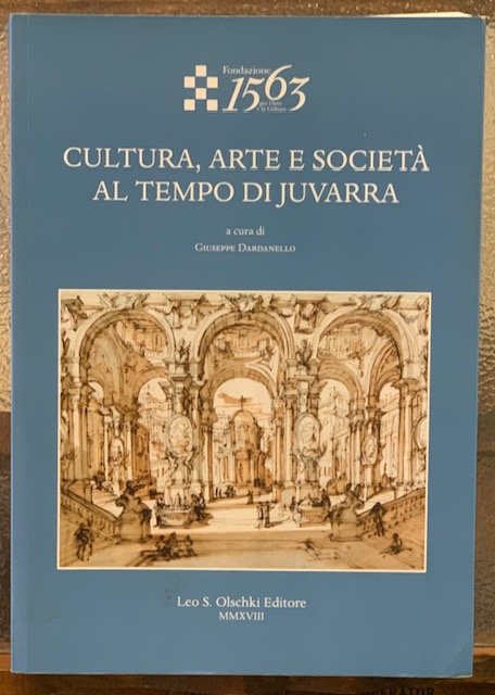 CULTURA, ARTE E SOCIETA' AL TEMPO DI JUVARRA.