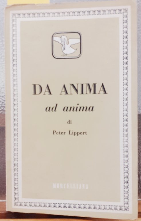 DA ANIMA AD ANIMA.