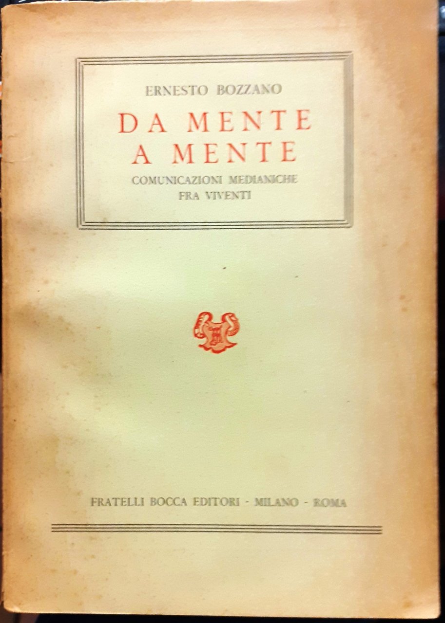 DA MENTE A MENTE: COMUNICAZIONI MEDIANICHE FRA VIVENTI.