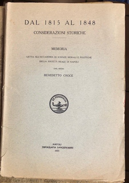 DAL 1815 AL 1848. CONSIDERAZIONI STORICHE. MEMORIA. LETTA ALL'ACCADEMIA DI …