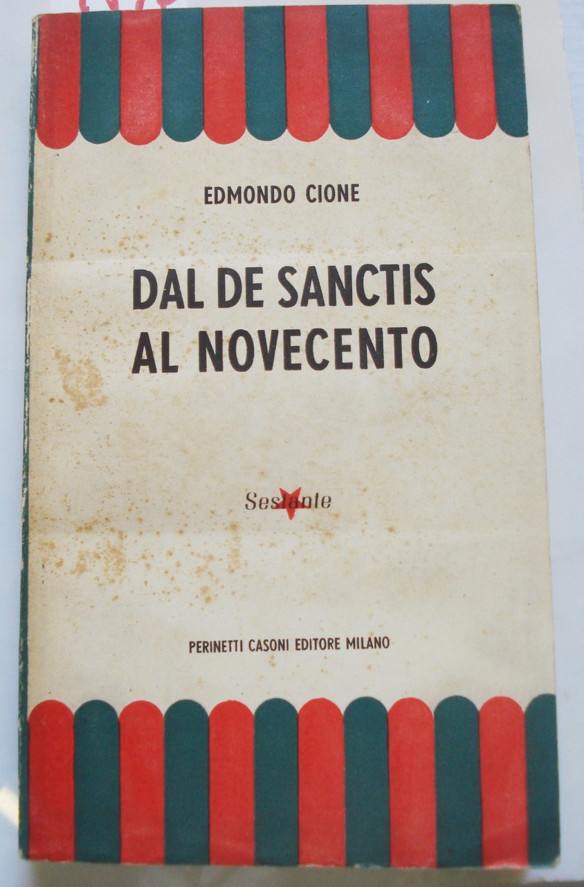 DAL DE SANCTIS AL NOVECENTO.