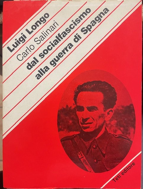 DAL SOCIALFASCISMO ALLA GUERRA DI SPAGNA: RICORDI E RIFLESSIONI DI …