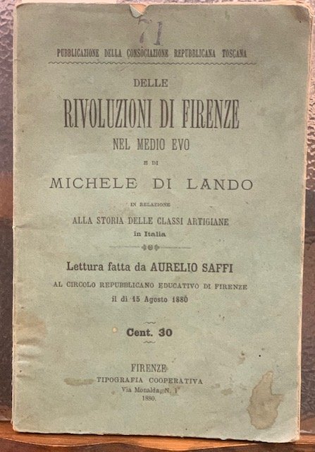 DELLE RIVOLUZIONI DI FIRENZE NEL MEDIO EVO E DI MICHELE …