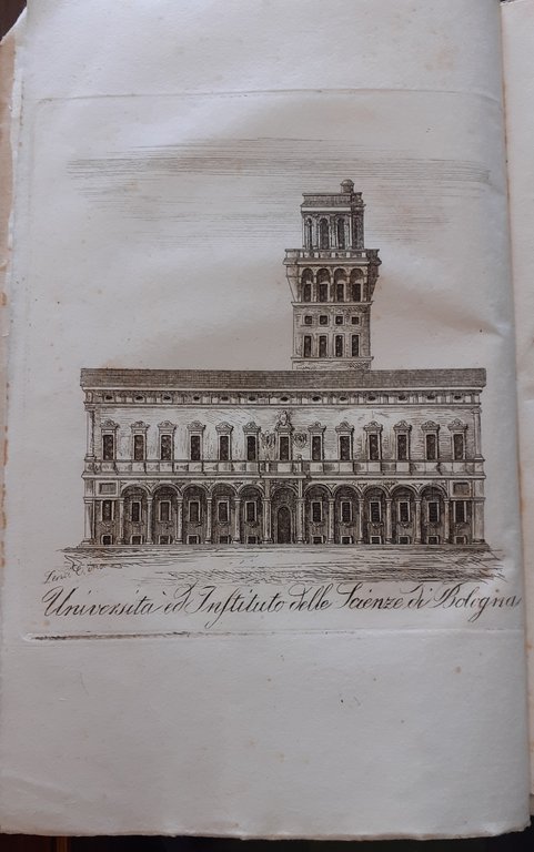 DESCRIZIONE DELL'ISTITUTO DELLE SCIENZE DI BOLOGNA, di GAETANO LENZI COL …