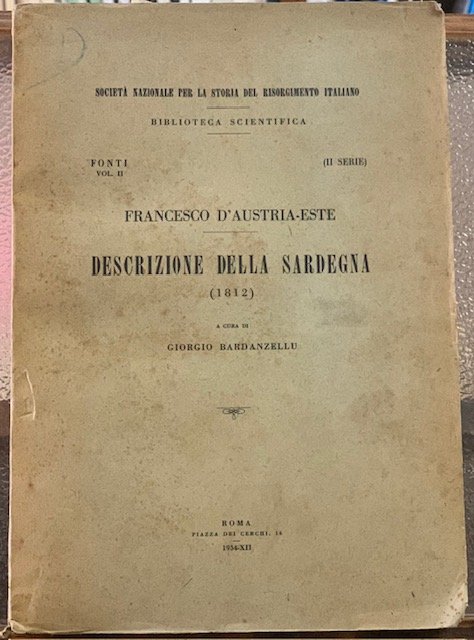 DESCRIZIONE DELLA SARDEGNA (1812). A cura di Giorgio Bardanzellu.
