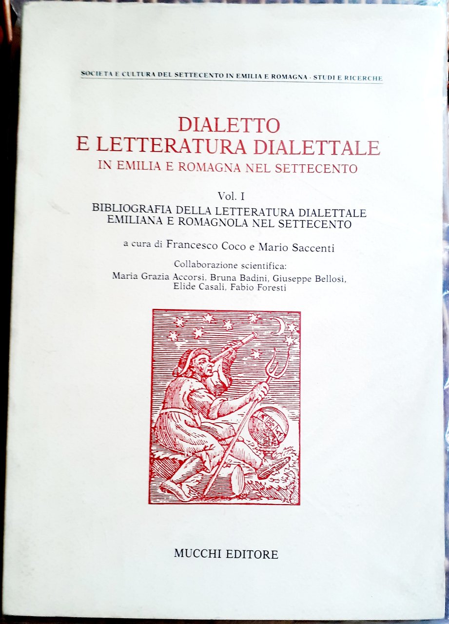 DIALETTO E LETTERATURA DIALETTALE IN EMILIA E ROMAGNA NEL SETTECENTO. …