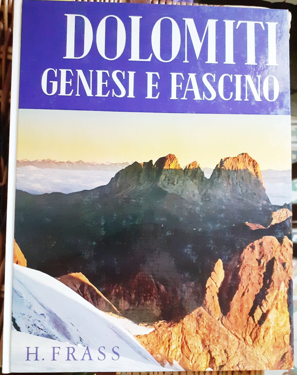 DOLOMITI: GENESI E FASCINO. Testo geologico del Prof. Dr. P. …