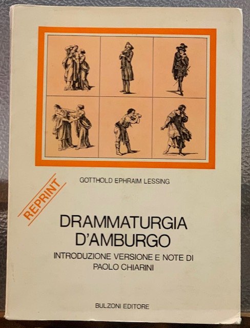 DRAMMATURGIA D'AMBURGO. Introduzione versione e note di Paolo Chiarini.
