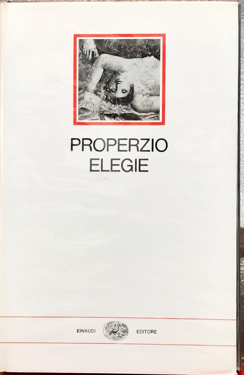ELEGIE. Traduzione e note di Gabriella Leto; con un saggio …