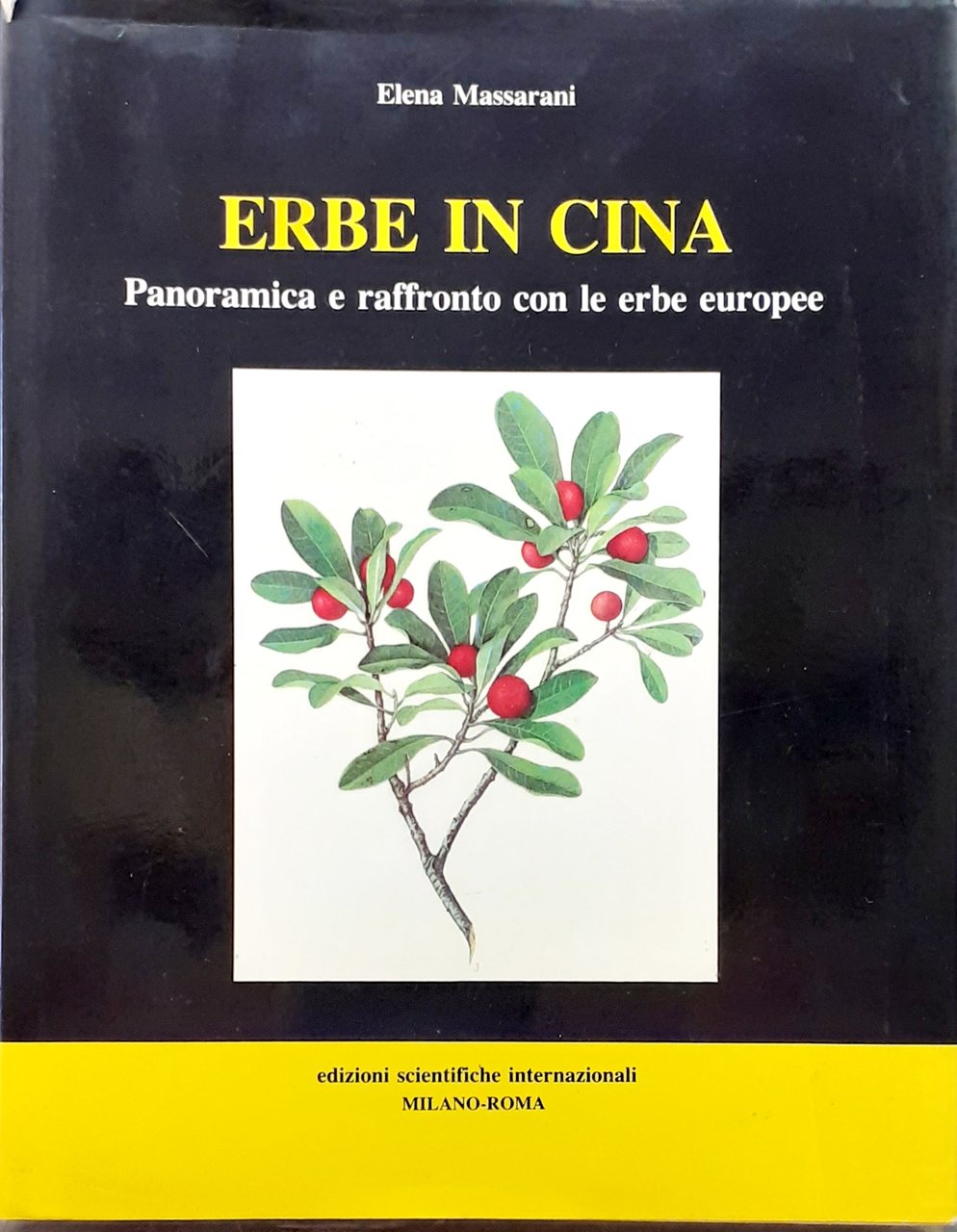 ERBE IN CINA; PANORAMICA E RAFFRONTO CON LE ERBE EUROPEE.,
