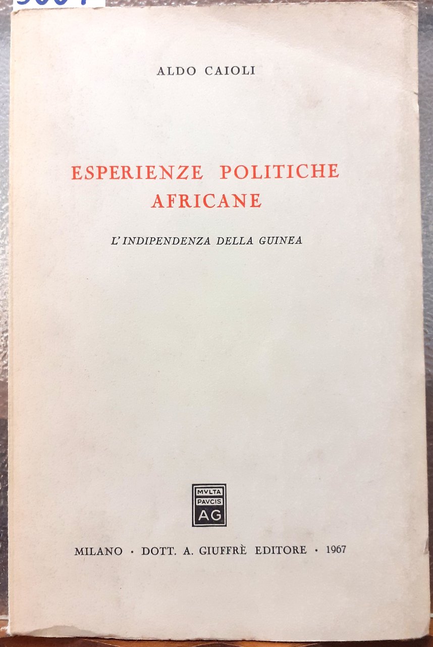 ESPERIENZE POLITICHE AFRICANE: L'INDIPENDENZA DELLA GUINEA.