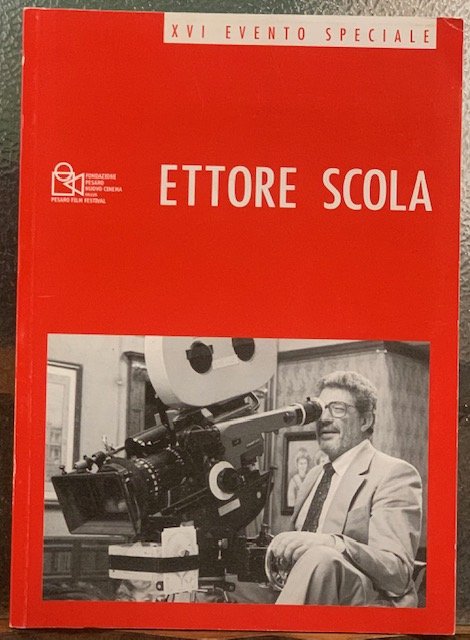 ETTORE SCOLA. XVI EVENTO SPECIALE.,