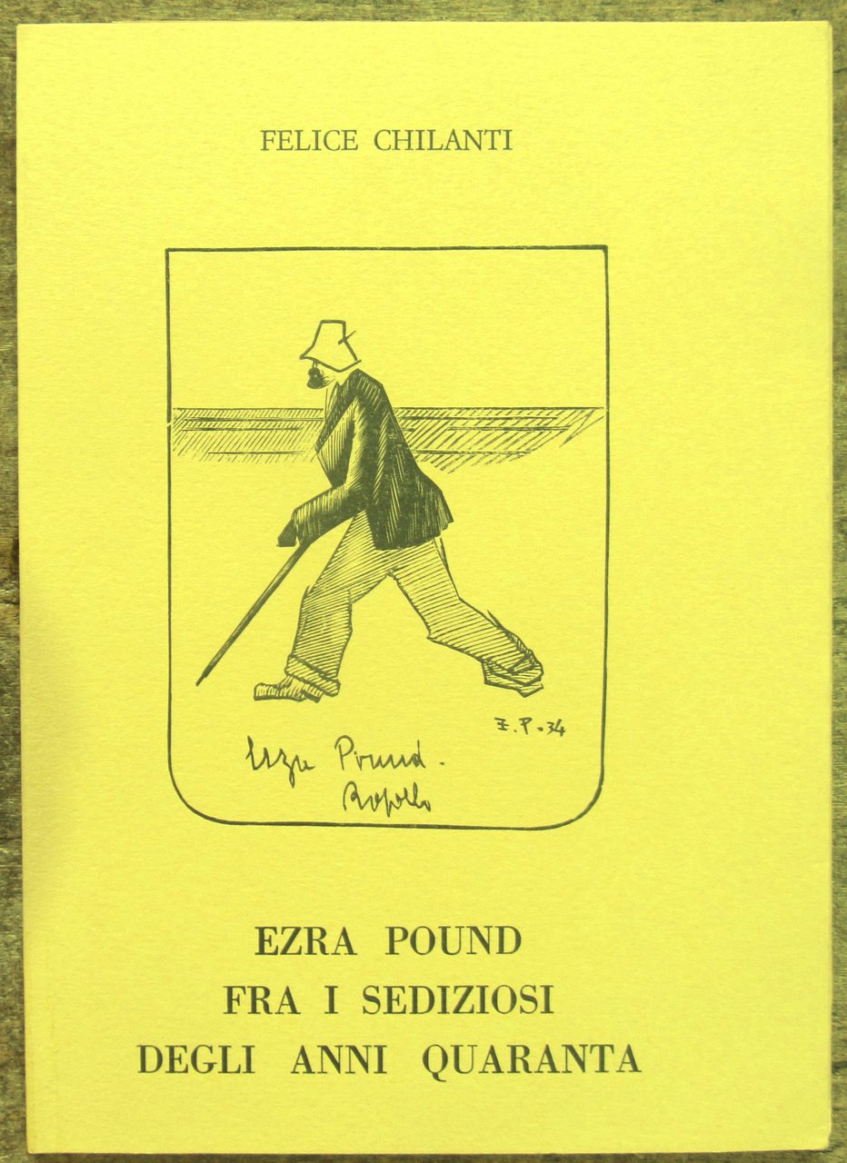 EZRA POUND FRA I SEDIZIOSI DEGLI ANNI QUARANTA.