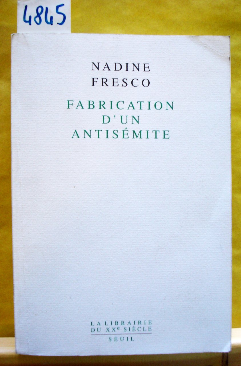 FABRICATION D' UN ANTISEMITE.