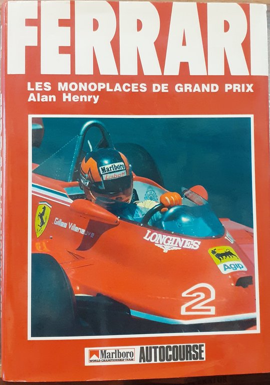 FERRARI, LES MONOPLANCES DE GRAND PRIX.