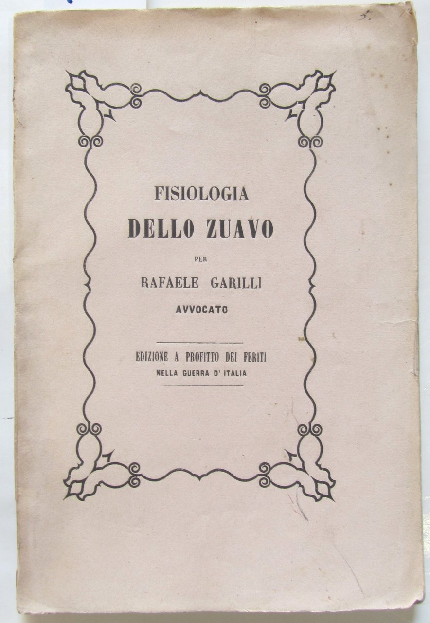 FISIOLOGIA DELLO ZUAVO PER RAFAELE GARILLI, AVVOCATO.