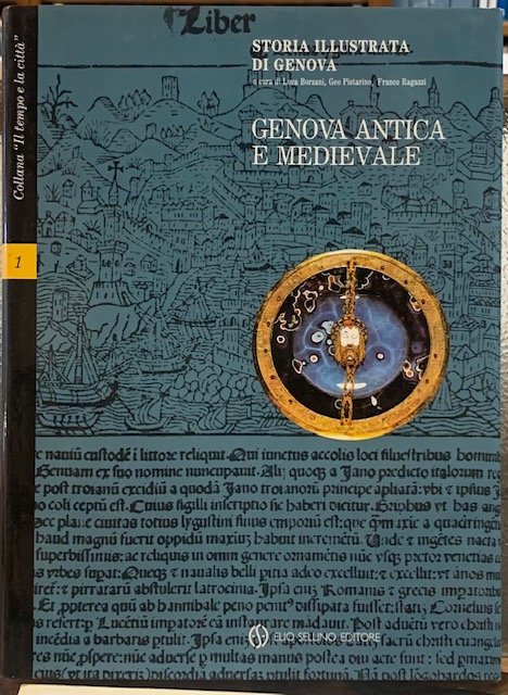 GENOVA ANTICA E MEDIEVALE. (Solo il Volume primo).