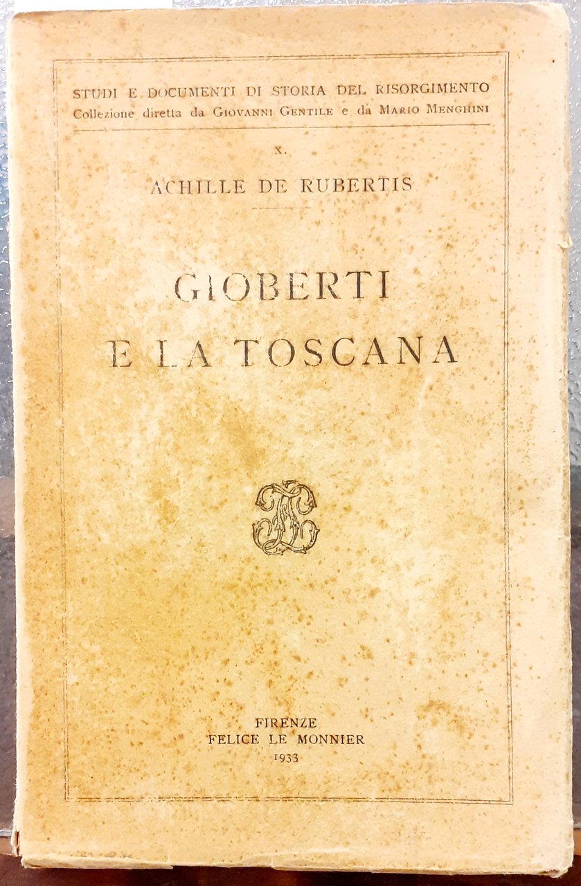 GIOBERTI E LA TOSCANA.