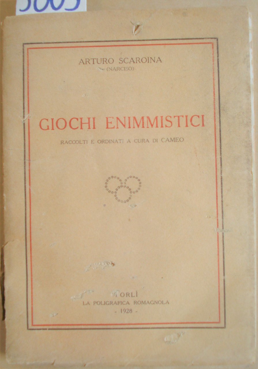 GIOCHI ENIMMISTICI RACCOLTI E ORDINATI., A cura di Cameo.