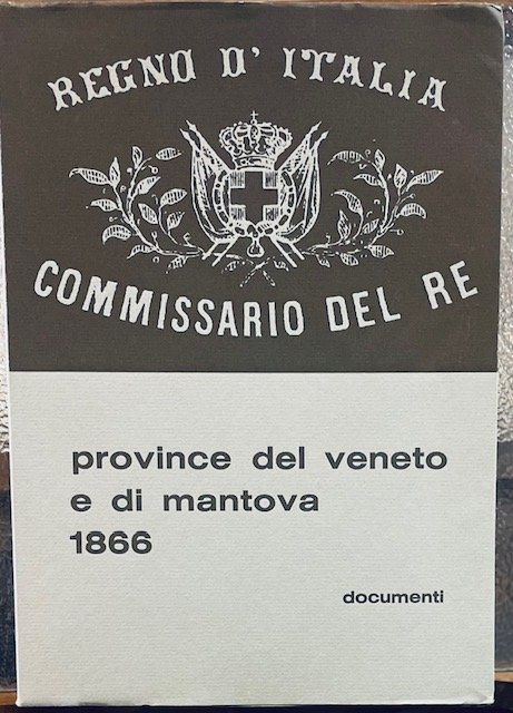 GLI ARCHIVI DEI REGI COMMISSARI NELLE PROVINCE DEL VENETO E …