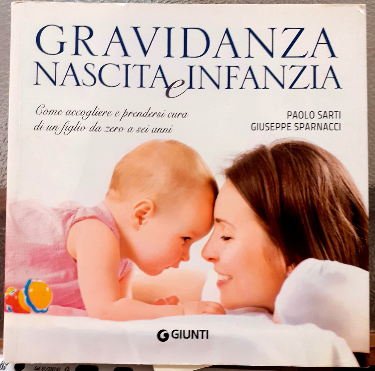 GRAVIDANZA, NASCITA E INFANZIA. COME ACCOGLIERE E PRENDERSI CURA DI …