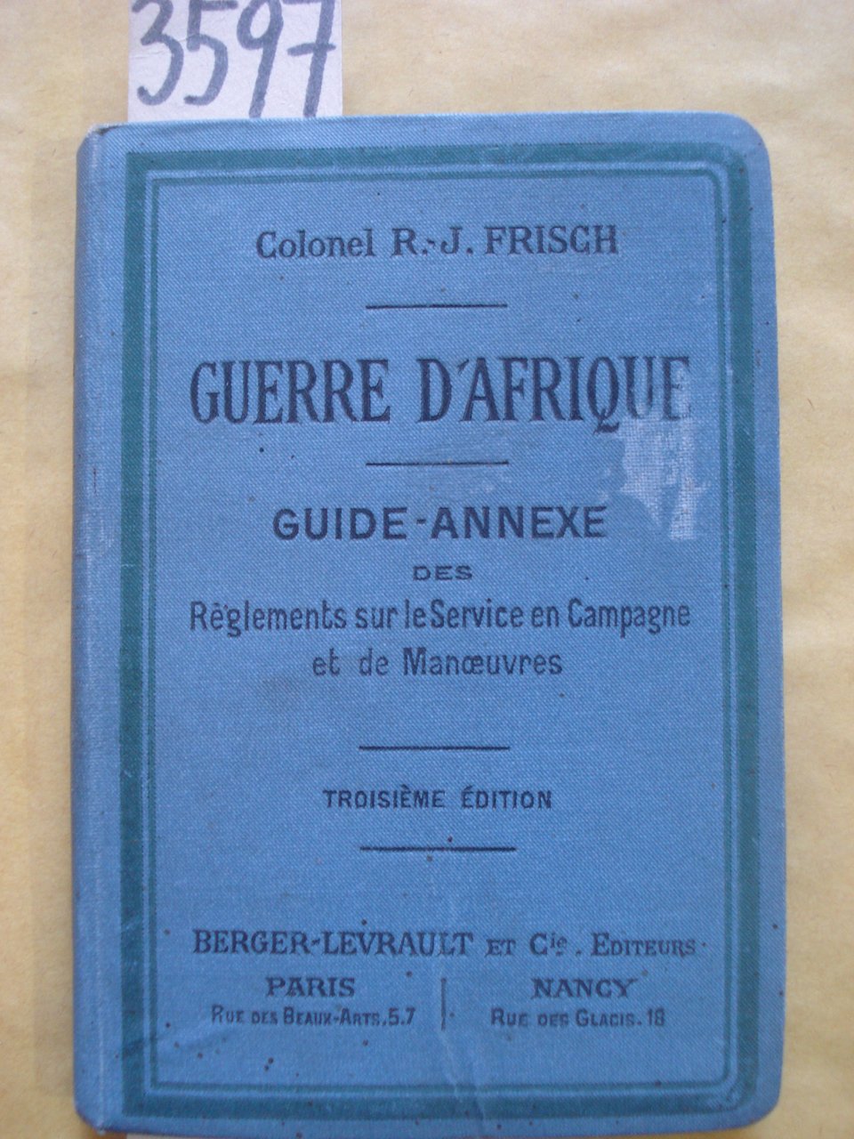 GUERRE D'AFRIQUE - Guide annexe des reglements sur le service …