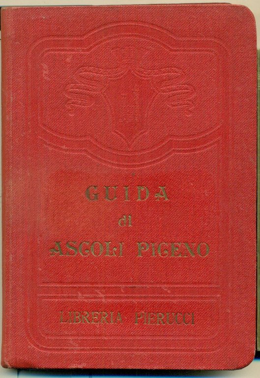 GUIDA DI ASCOLI PICENO.