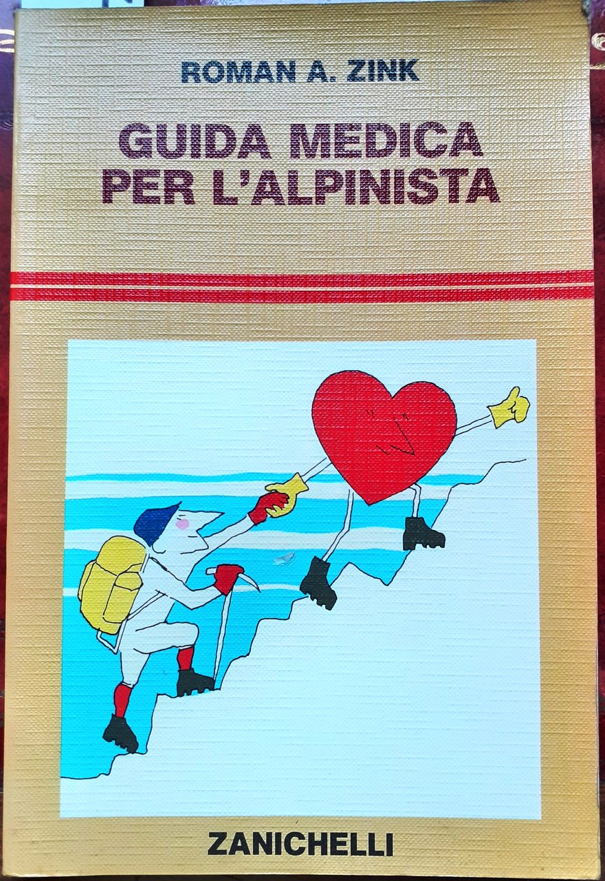 GUIDA MEDICA PER L'ALPINISTA.