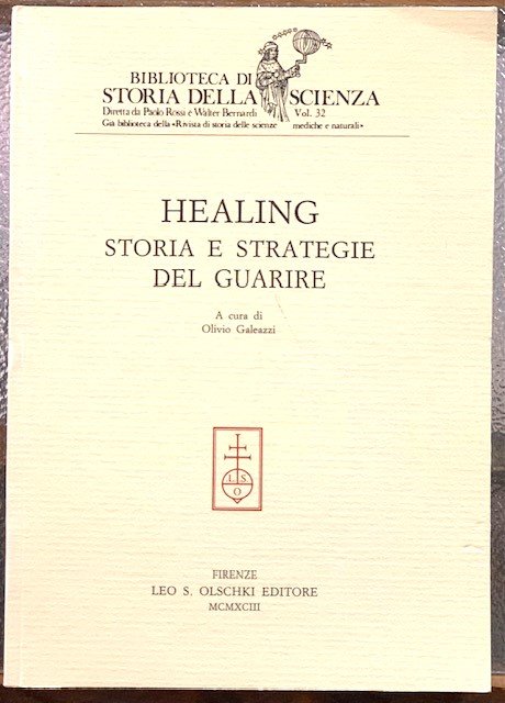 HEALING, STORIA E STRATEGIE DEL GUARIRE.,