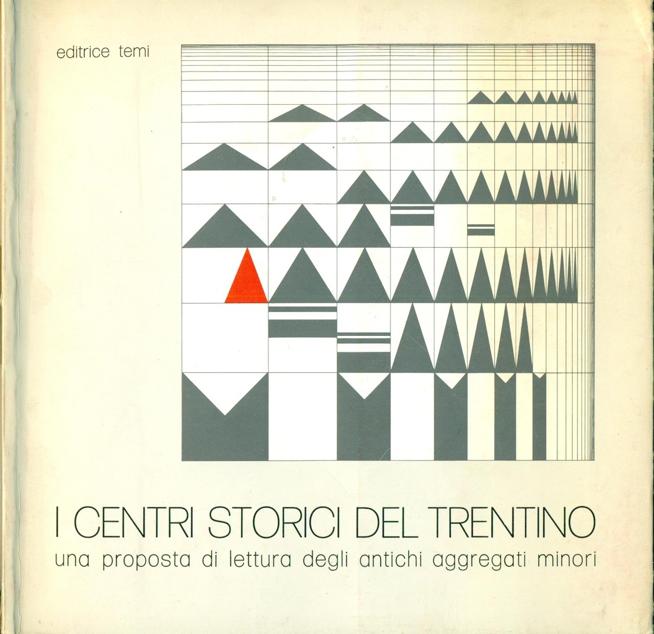 I CENTRI STORICI DEL TRENTINO: UNA PROPOSTA DI LETTURA DEGLI …
