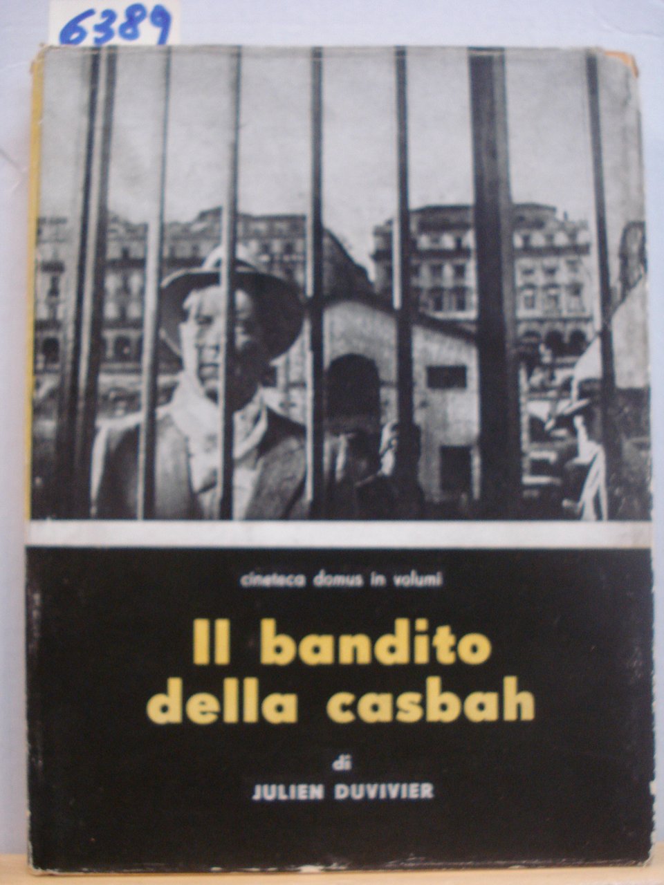 IL BANDITO DELLA CASBAH. A cura di GLAUCO VIAZZI.,