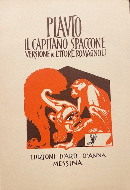 IL CAPITANO SPACCONE. Versione di Ettore Romagnoli.