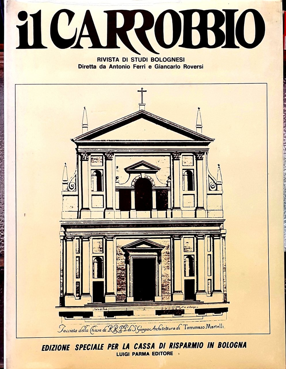 IL CARROBBIO. Anno I. 1975. Edizione speciale per la Cassa …