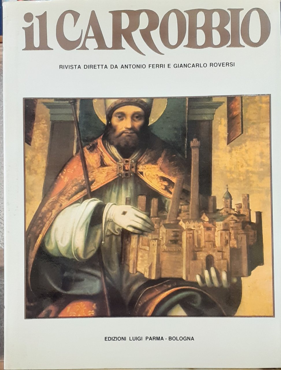 IL CARROBBIO. Anno XI. 1985.