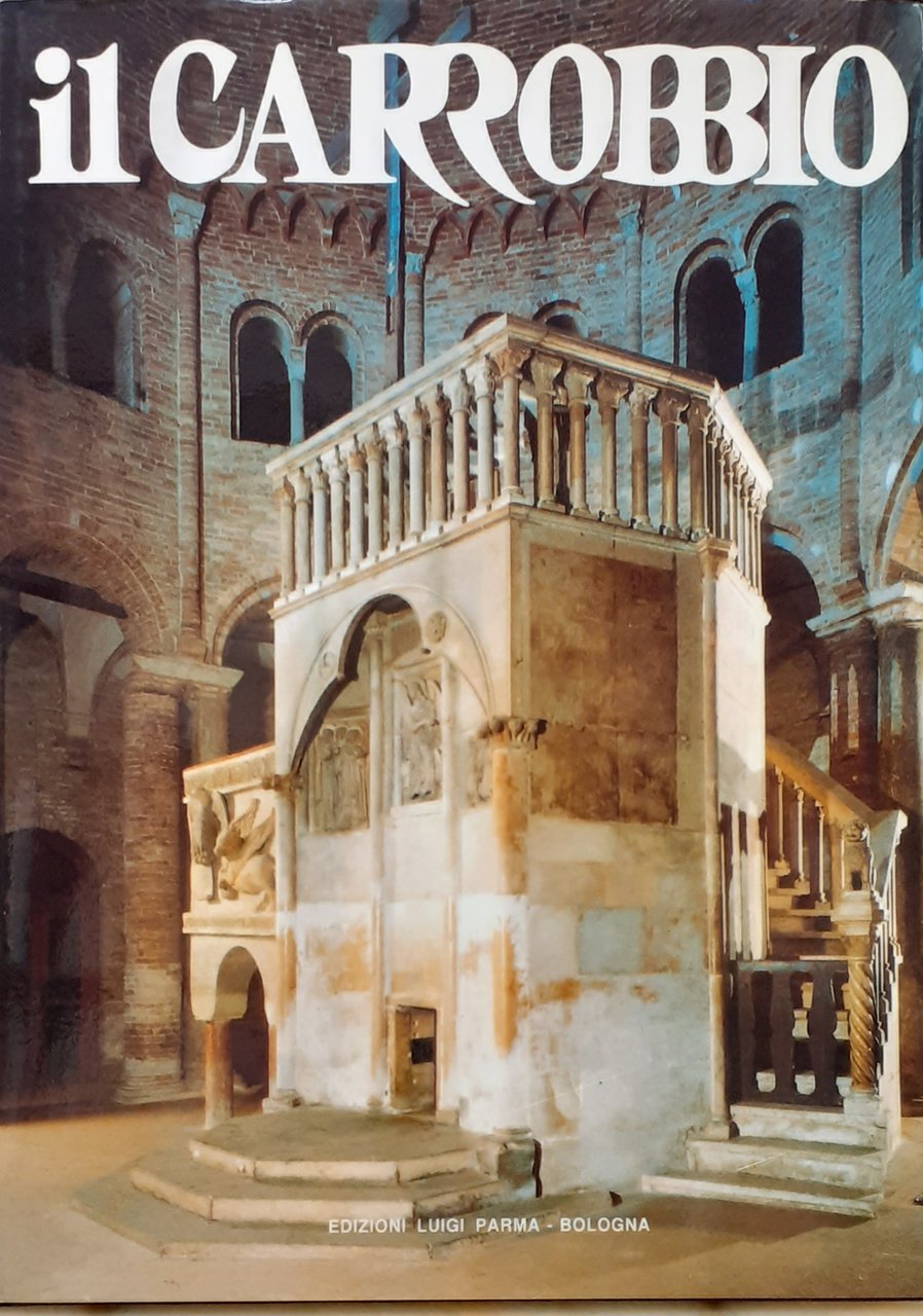 IL CARROBBIO. Anno XVII. 1991.