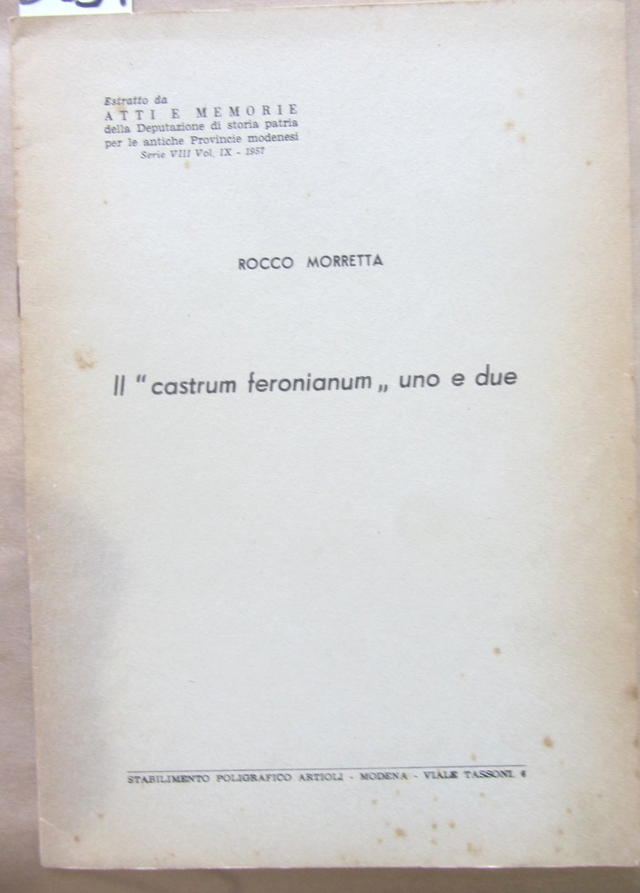 IL "CASTRUM FERONIANUM" UNO E DUE.