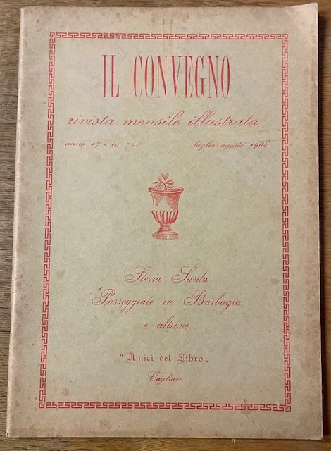 IL CONVEGNO. Rivista mensile illustrata. Anno 17, n. 7-8, luglio-agosto …
