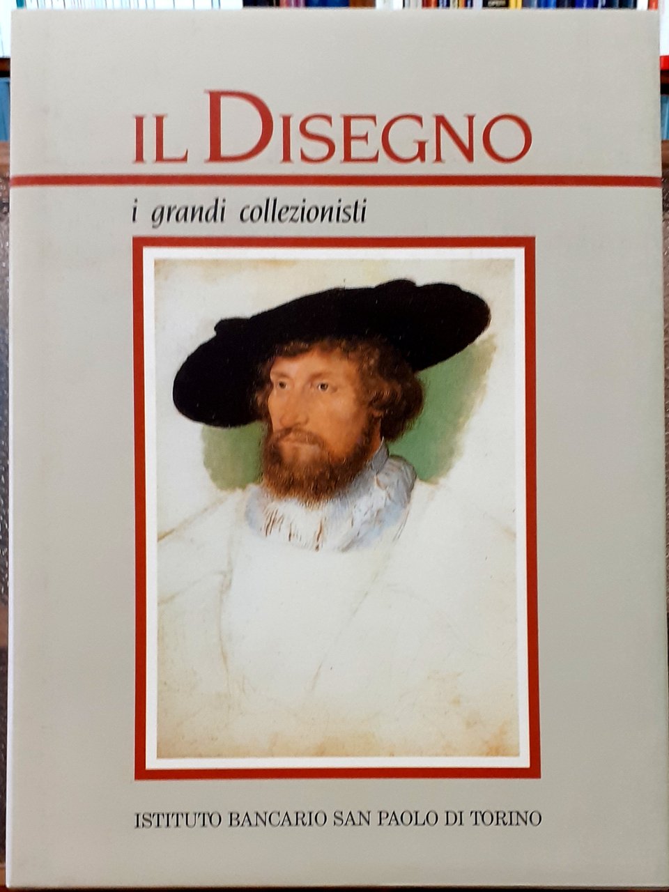 IL DISEGNO: I GRANDI COLLEZIONISTI.