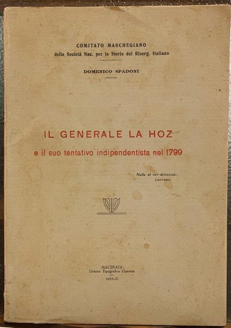 IL GENERALE LA HOZ E ILSUO TENTATIVO INDIPENDISTA NEL 1799.