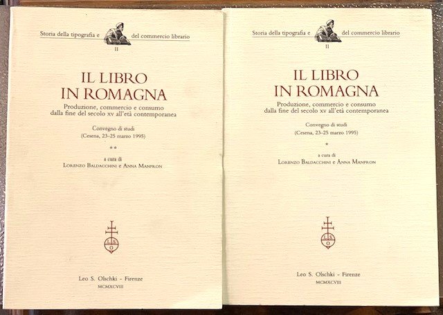 IL LIBRO IN ROMAGNA; PRODUZIONE, COMMERCIO E CONSUMO DALLA FINE …