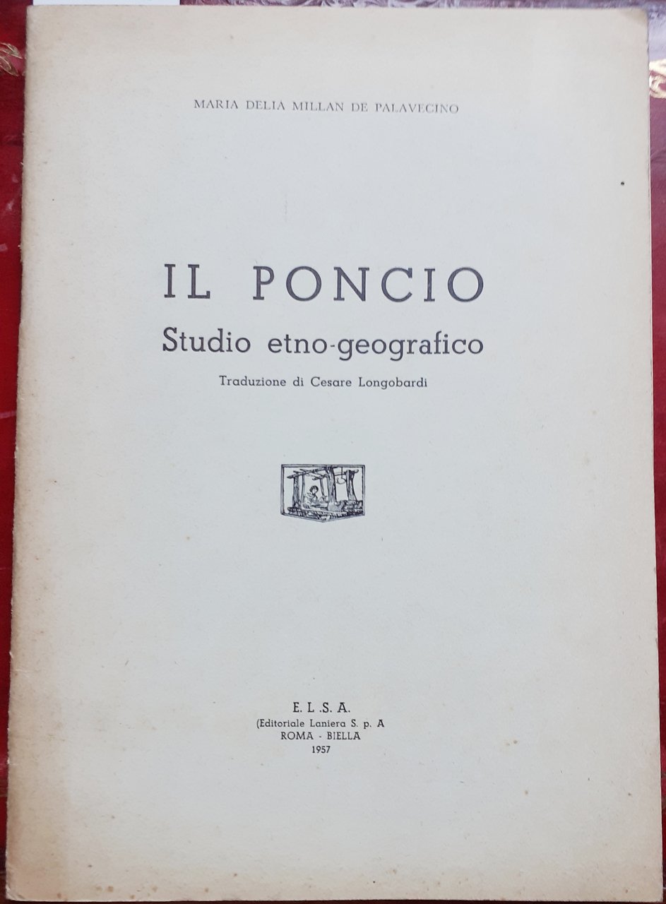 IL PONCIO. STUDIO ETNO-GEOGRAFICO.
