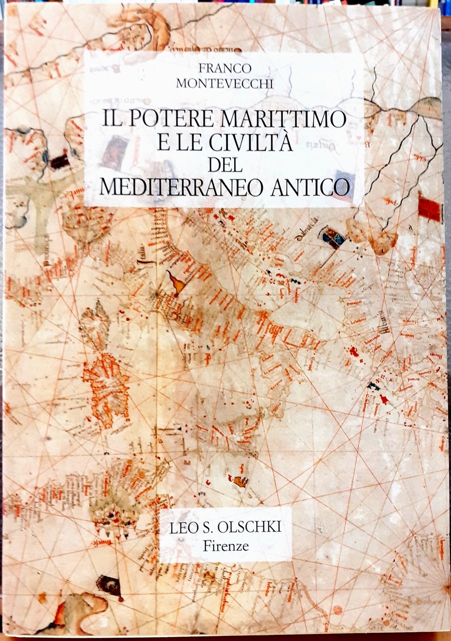 IL POTERE MARITTIMO E LE CIVILTA' DEL MEDITERRANEO ANTICO.